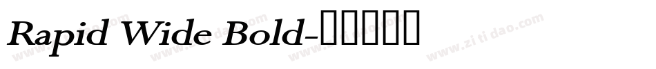 Rapid Wide Bold字体转换